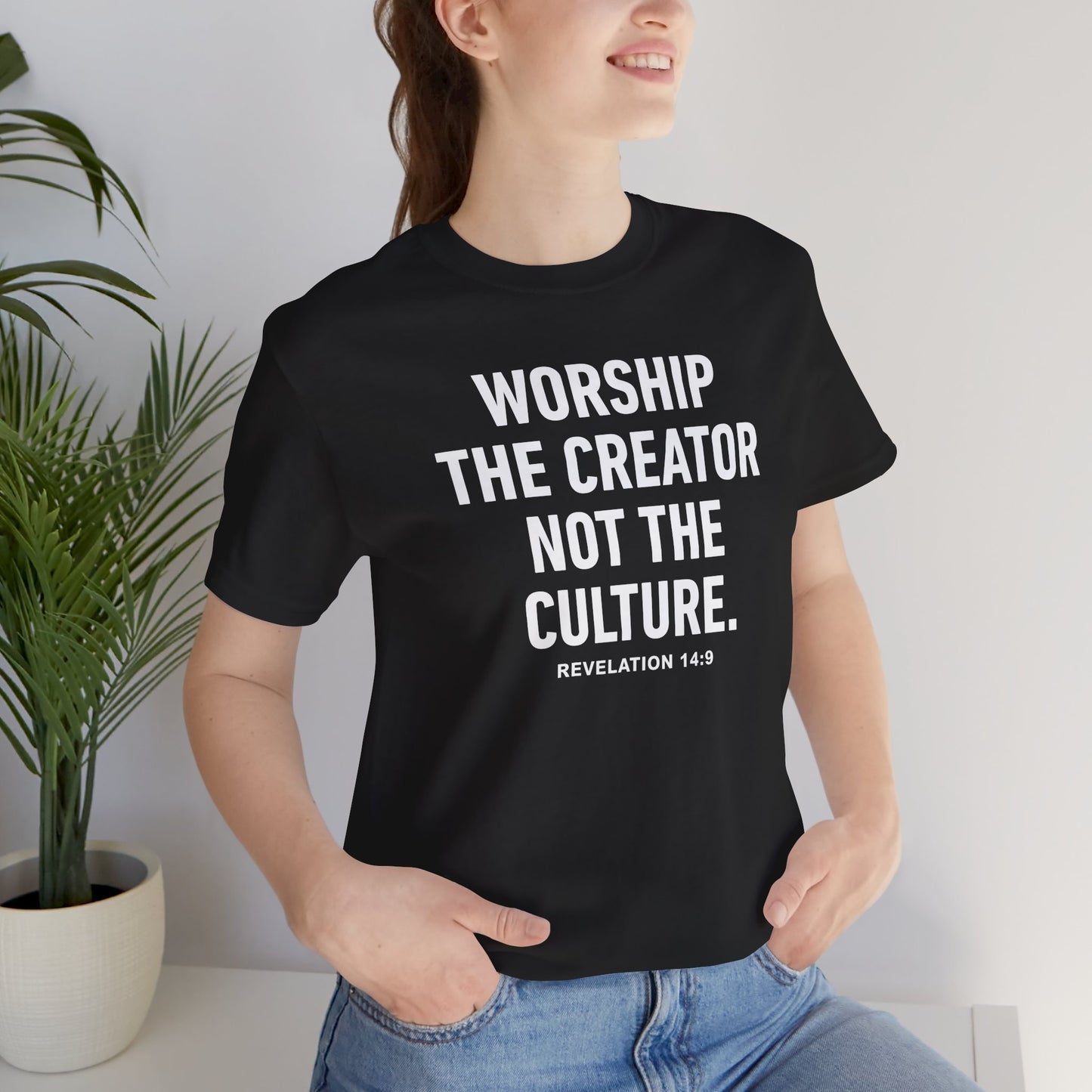 Worship the Creator Not the Culture Tee