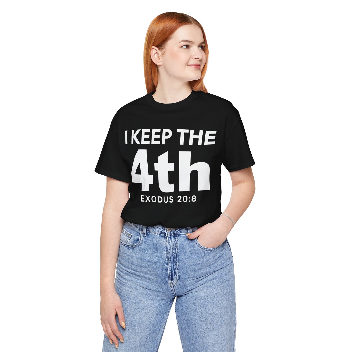 I Keep the 4th – Exodus 20:8 Sabbath Tee