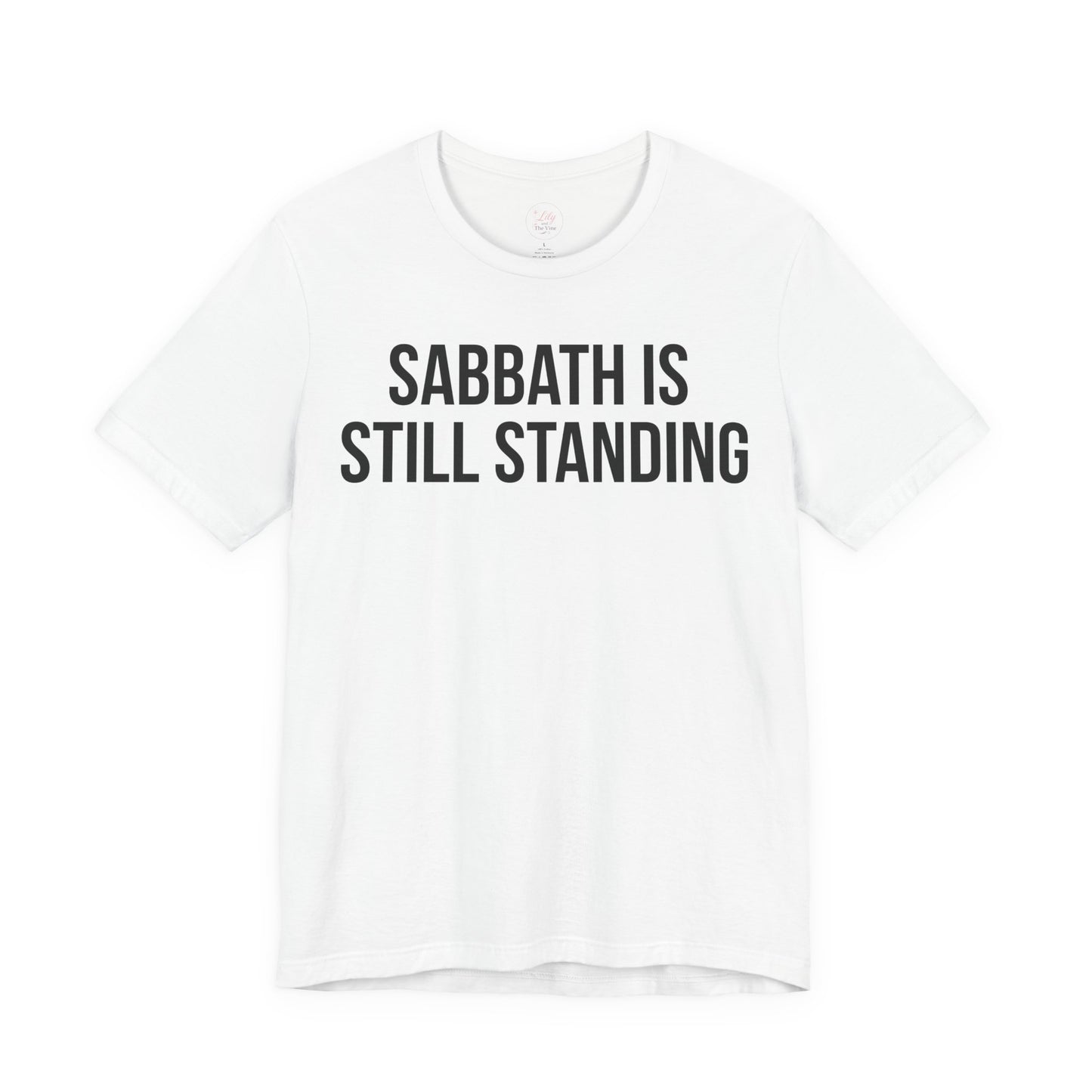 Sabbath Is Still Standing Tee