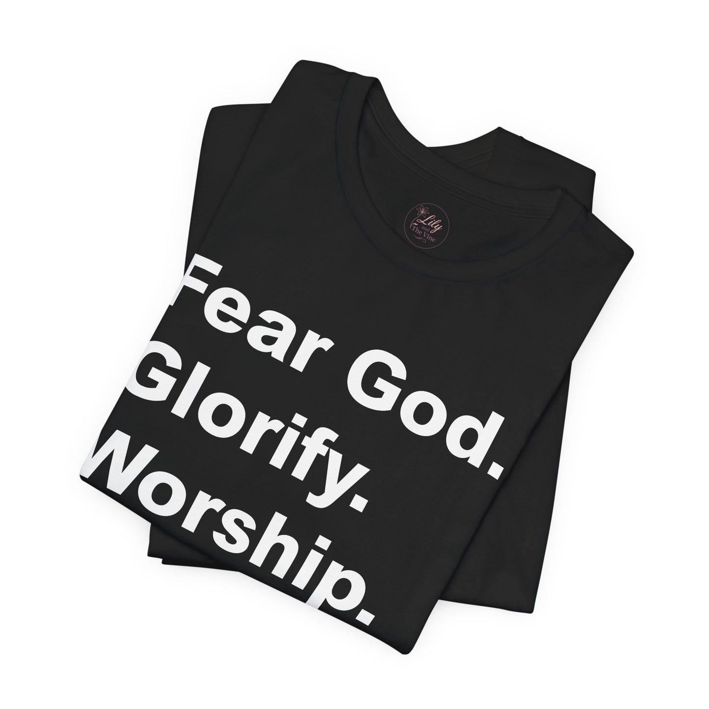 Fear God. Glorify. Worship.