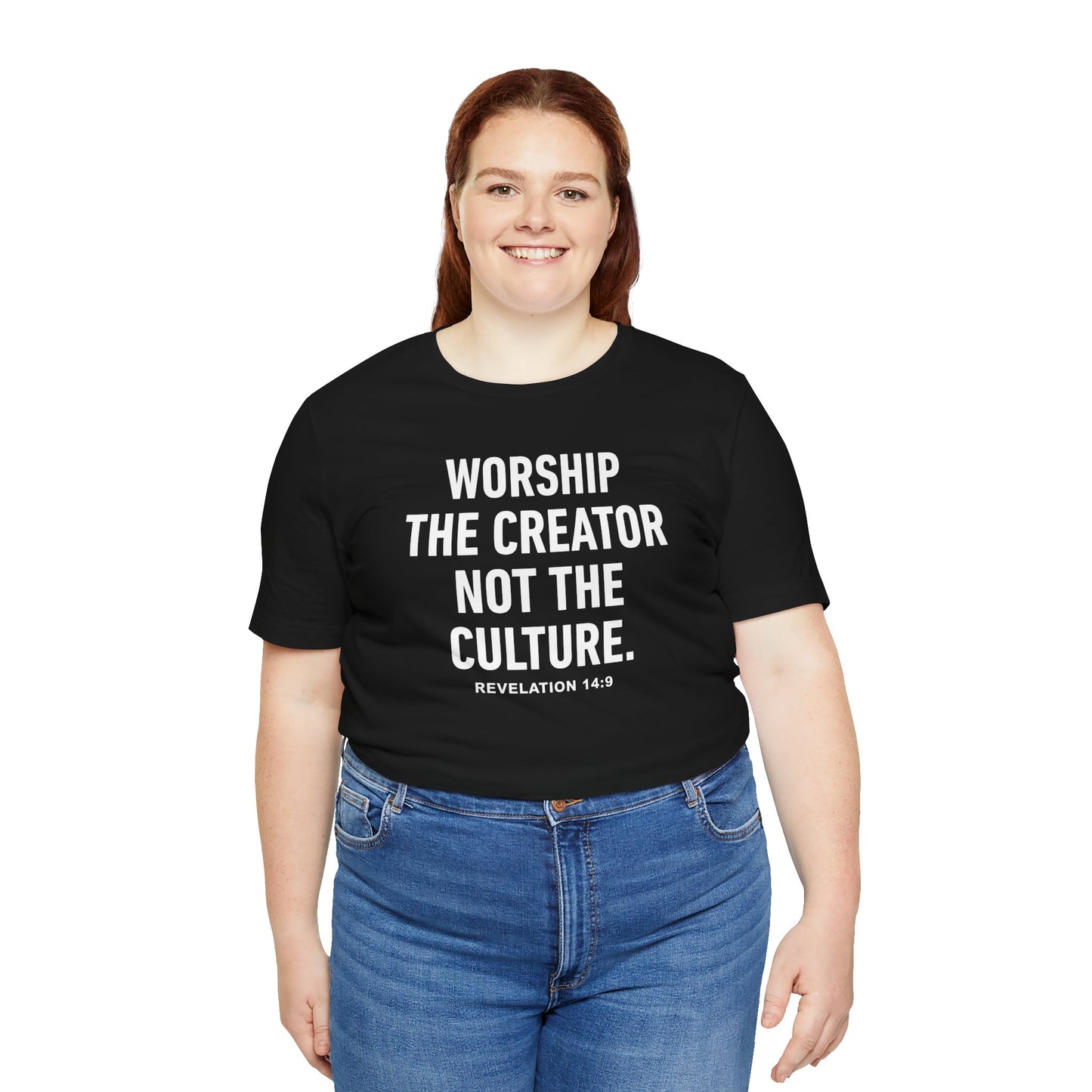 Worship the Creator Not the Culture Tee
