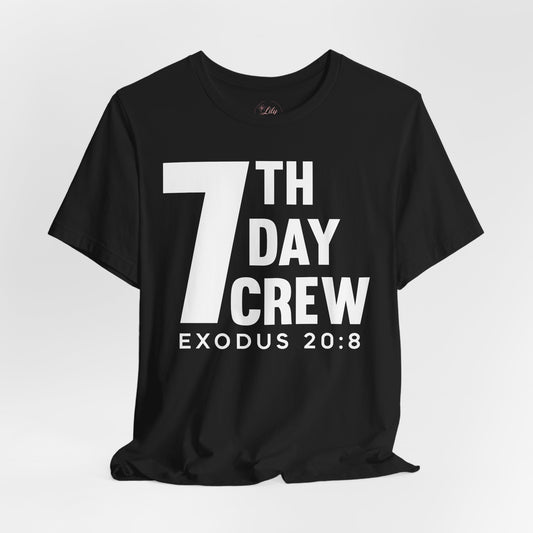 7th Day Crew Tee- White letters
