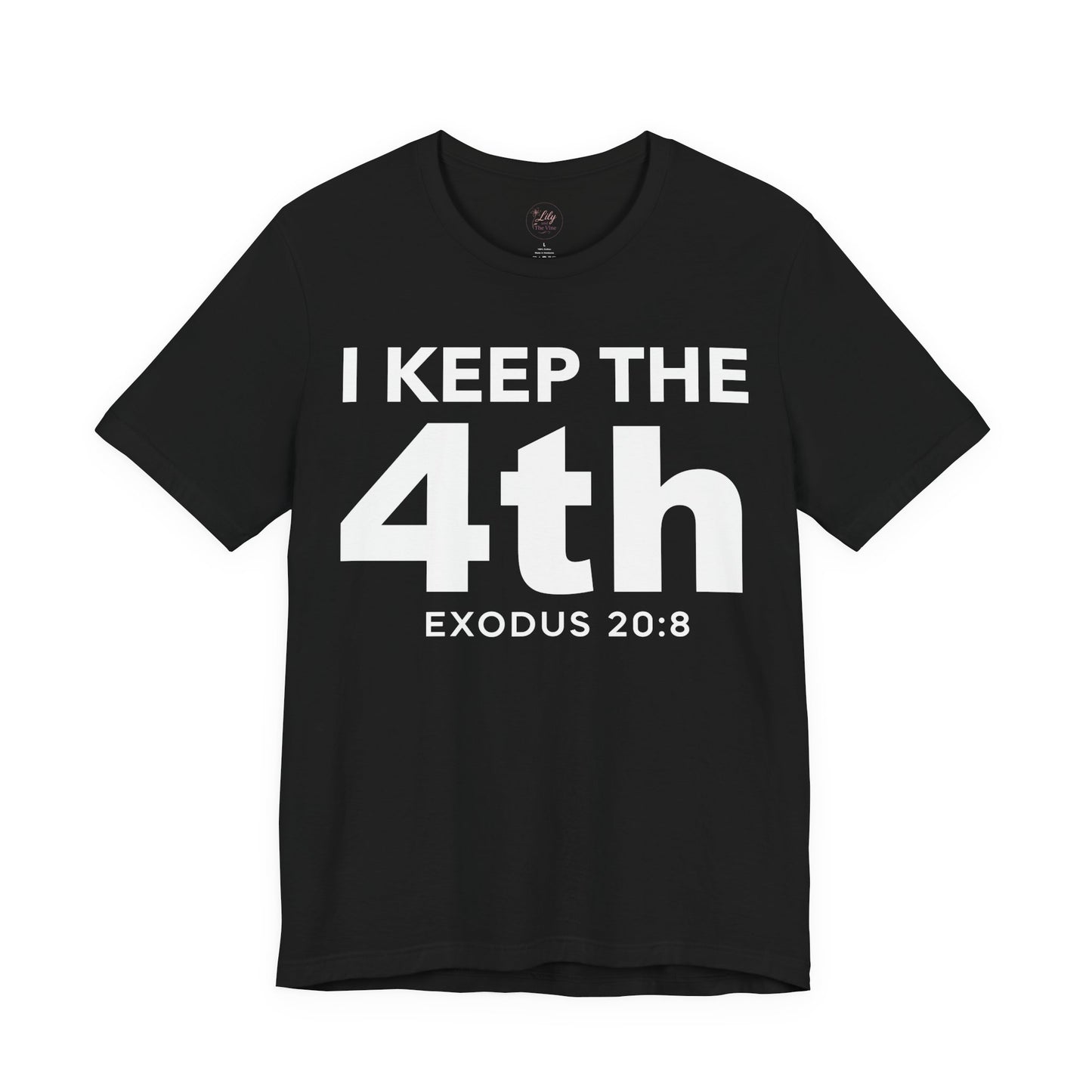 I Keep the 4th – Exodus 20:8 Sabbath Tee