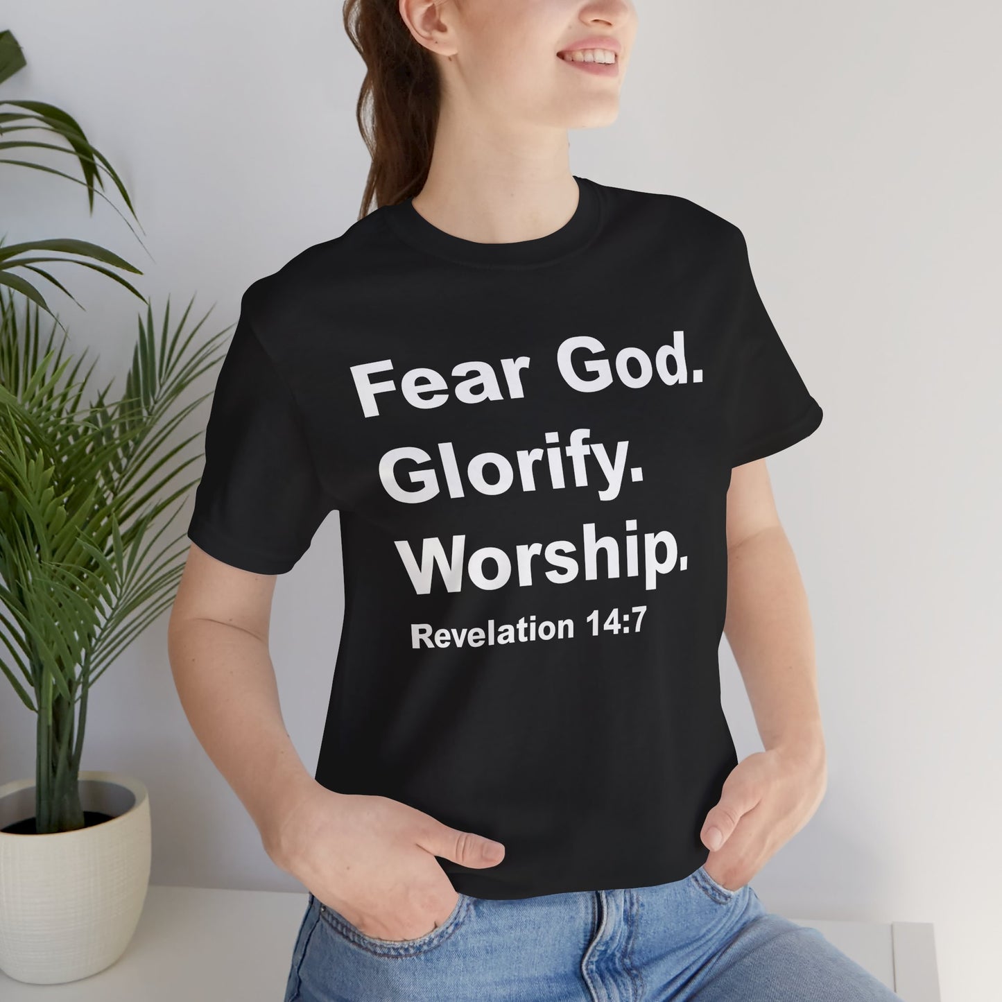 Fear God. Glorify. Worship.