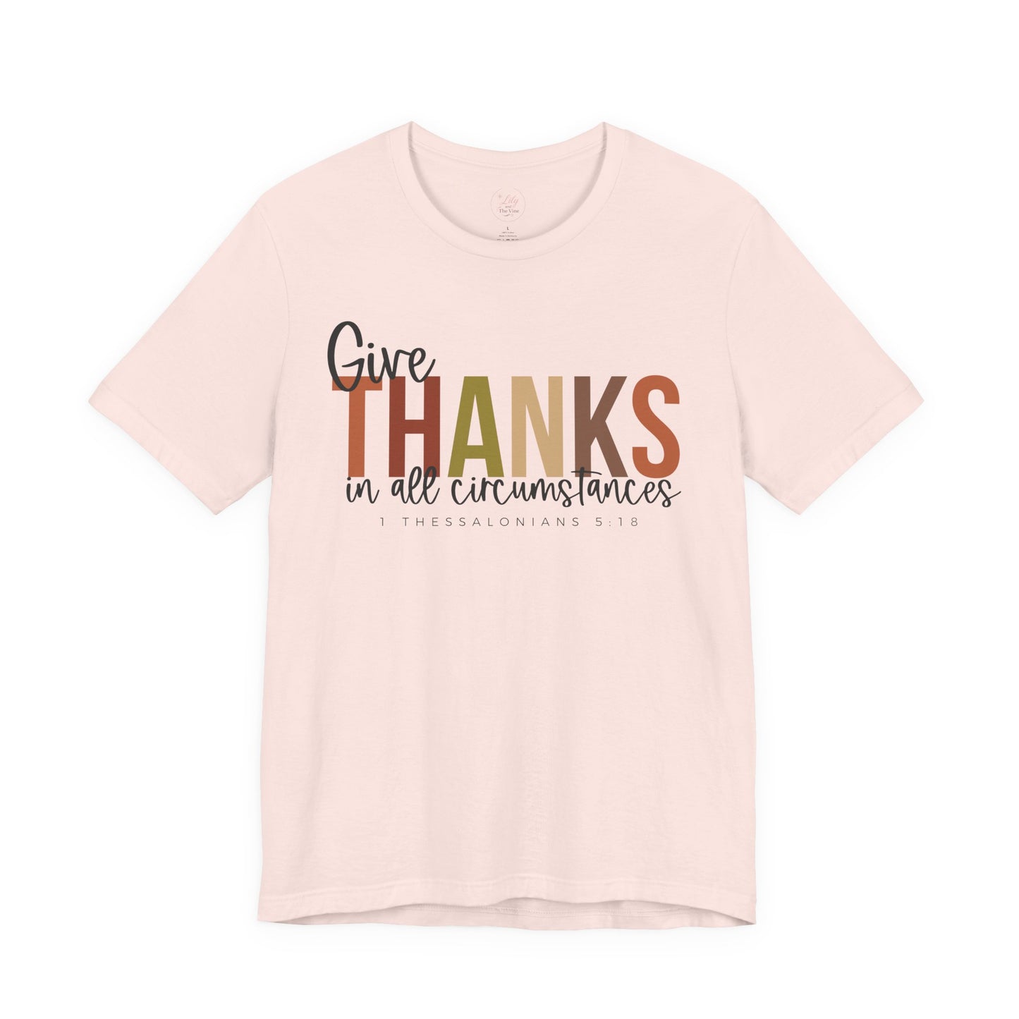 Thankful In All Things Tee