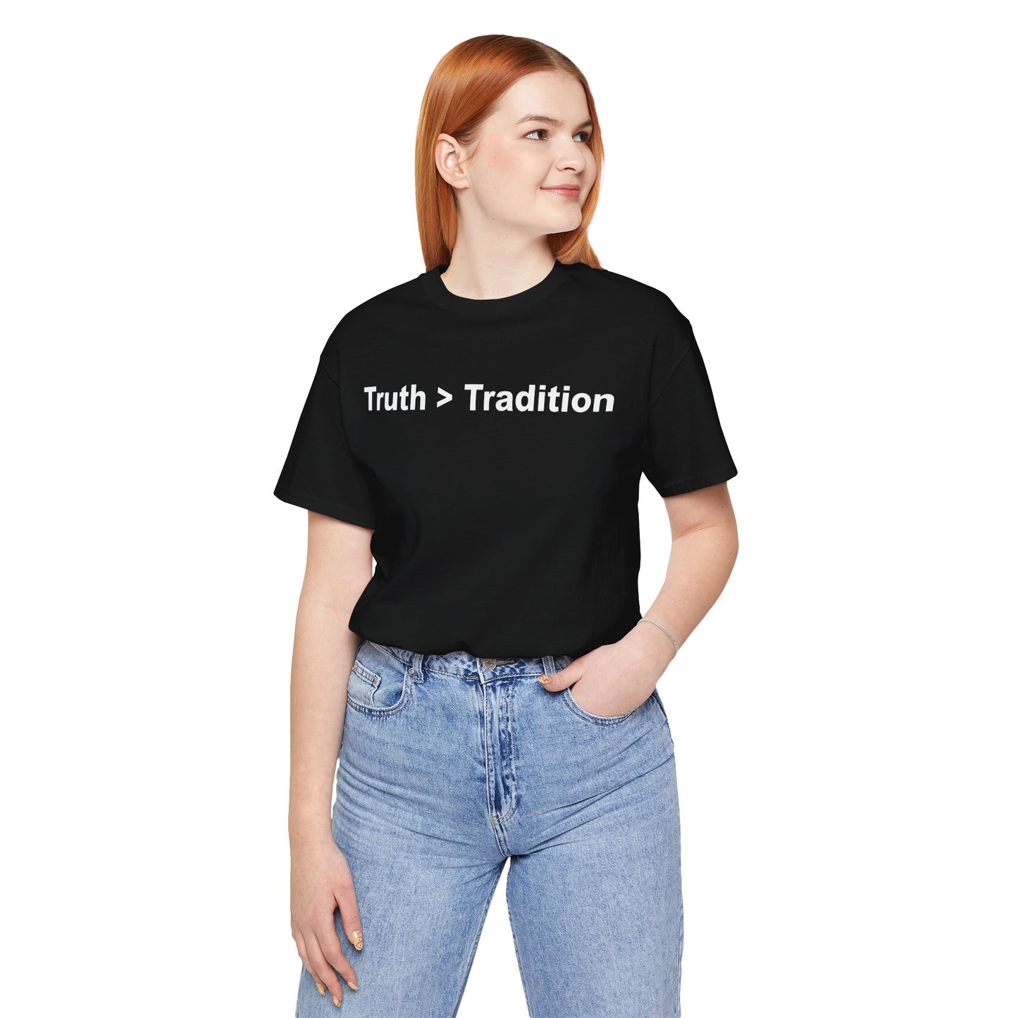 Truth > Tradition Tee