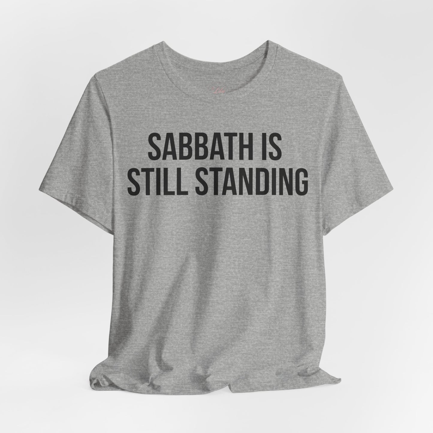 Sabbath Is Still Standing Tee