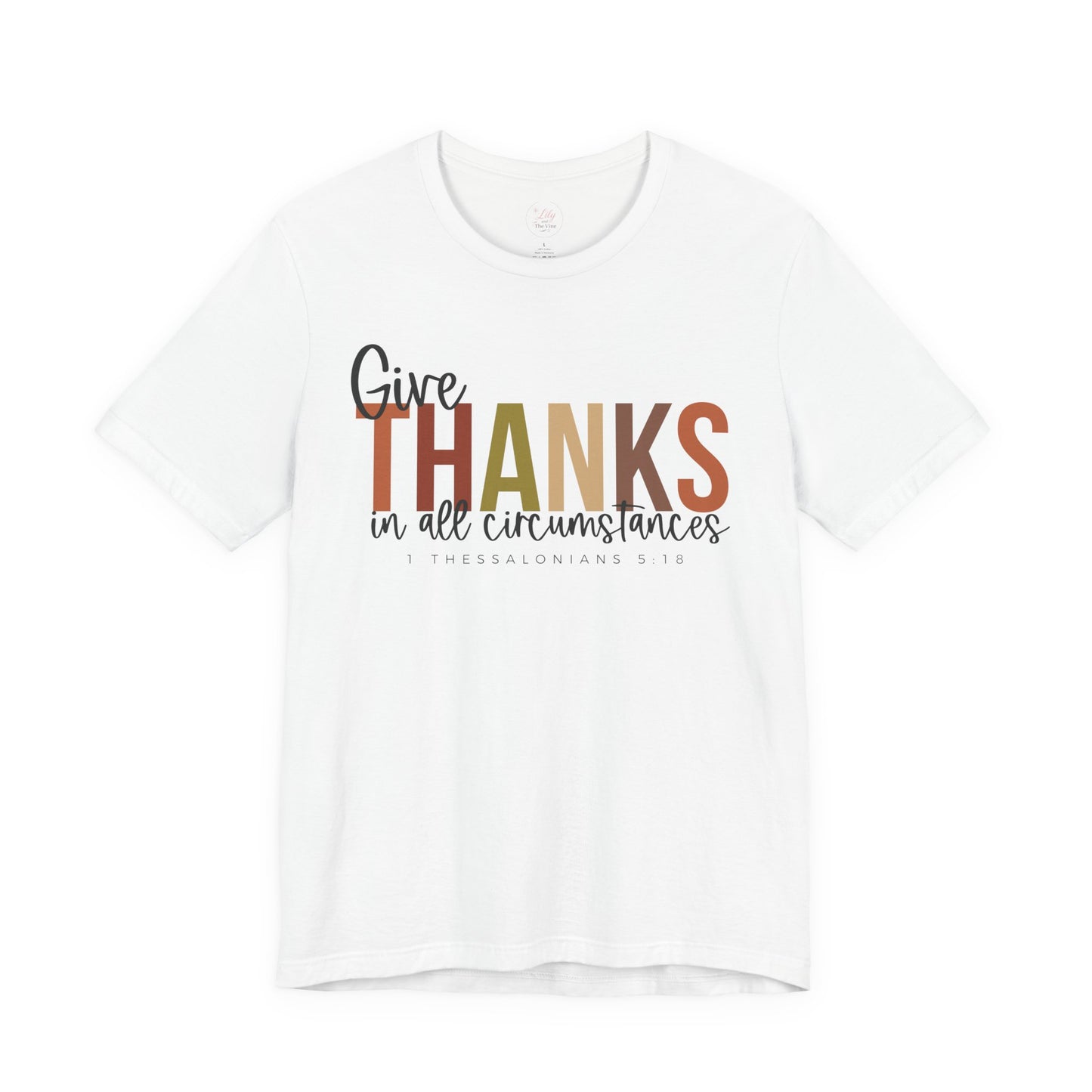 Thankful In All Things Tee
