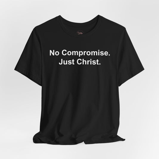 No Compromise Tee