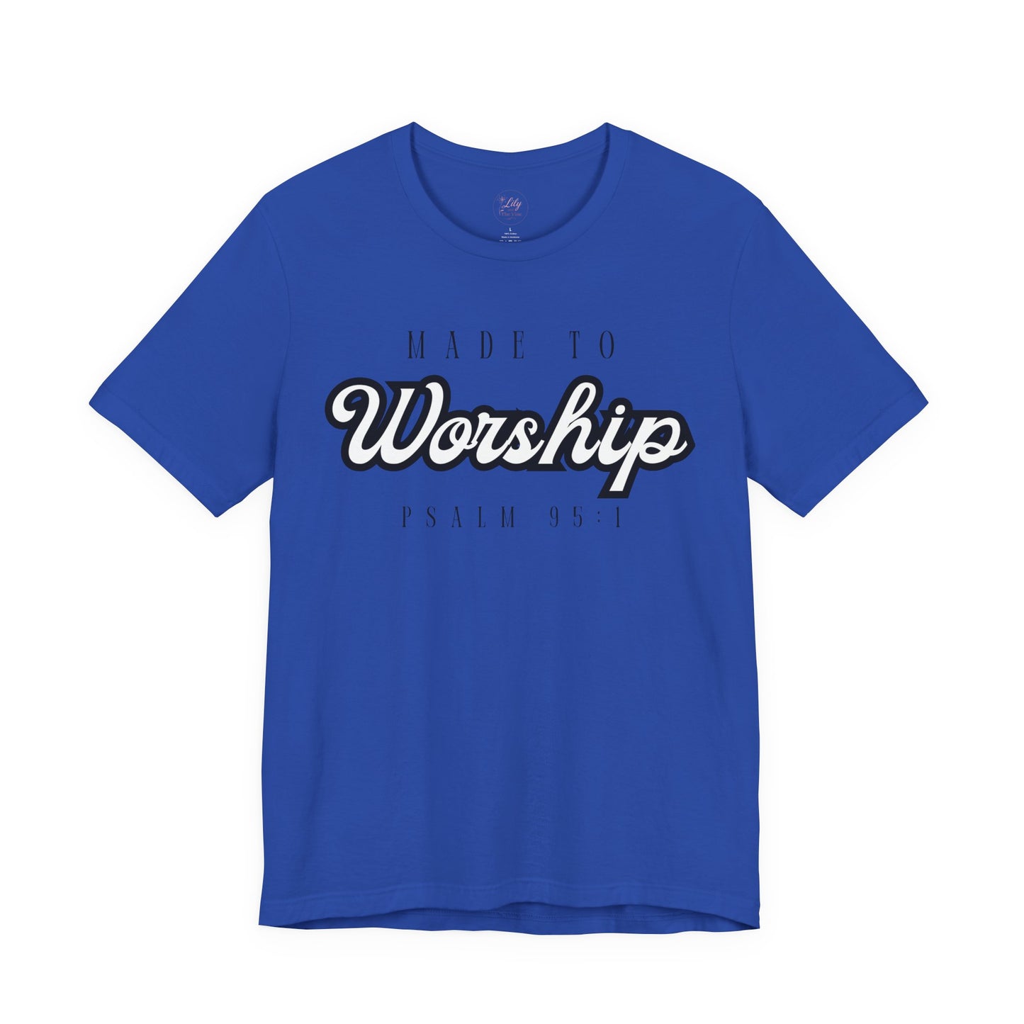 Made to Worship Tee