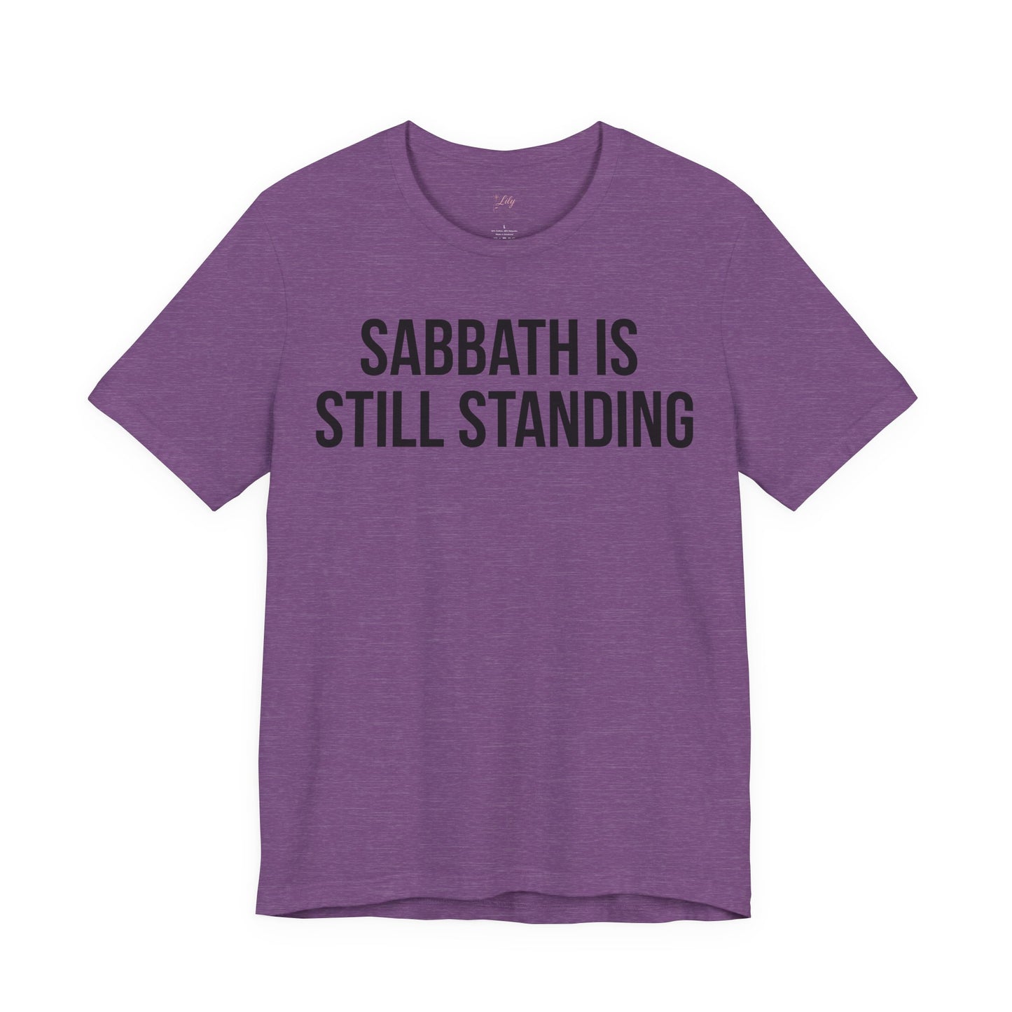 Sabbath Is Still Standing Tee